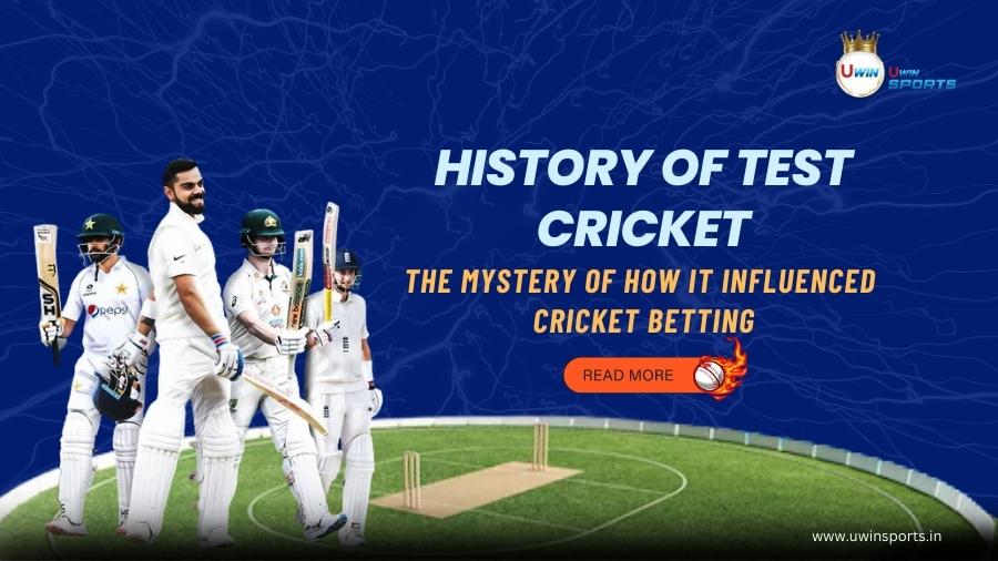 History of Test Cricket: The Mystery of How it Influenced Cricket Betting