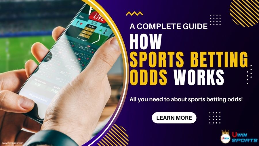 Your Guide to How Sports Betting Odds Work